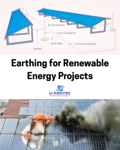 Earthing for Renewable Energy Projects: Why It’s Crucial